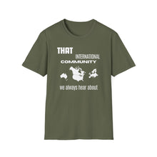 Load image into Gallery viewer, SS T-Shirt, That International Community - Multi Colors
