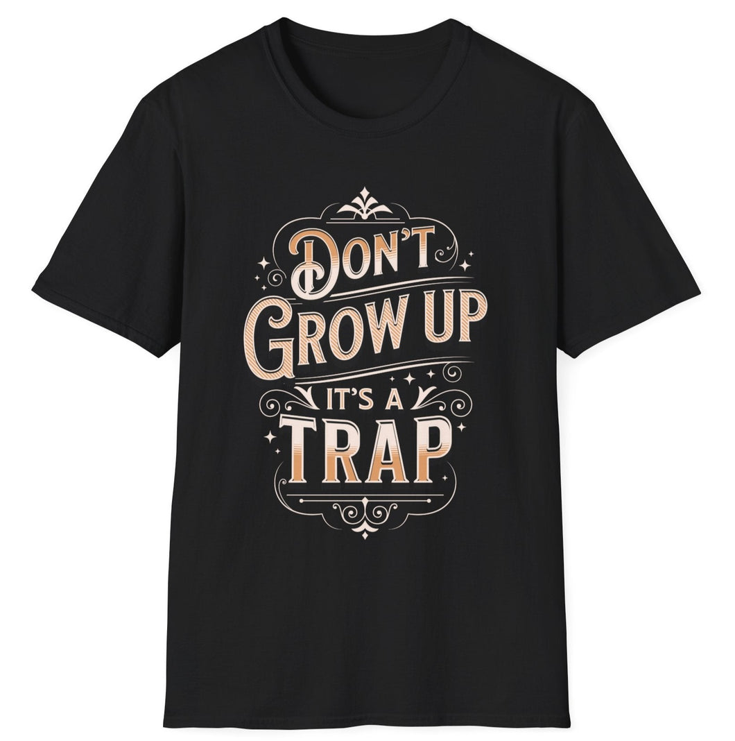 SS T-Shirt, Don't Grow Up
