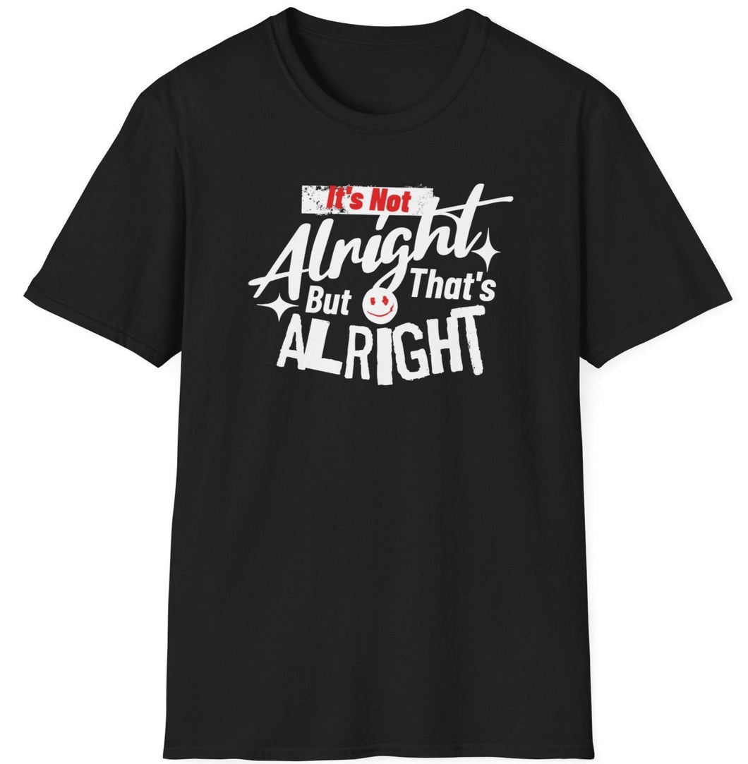 SS T-Shirt, It's Really Alright - Multi Colors