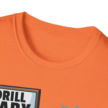 Load image into Gallery viewer, SS T-Shirt, Drill Baby Drill - Multi Colors
