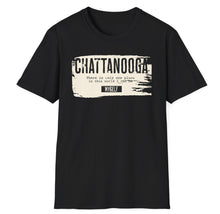 Load image into Gallery viewer, SS T-Shirt, Chattanooga is the Only Place

