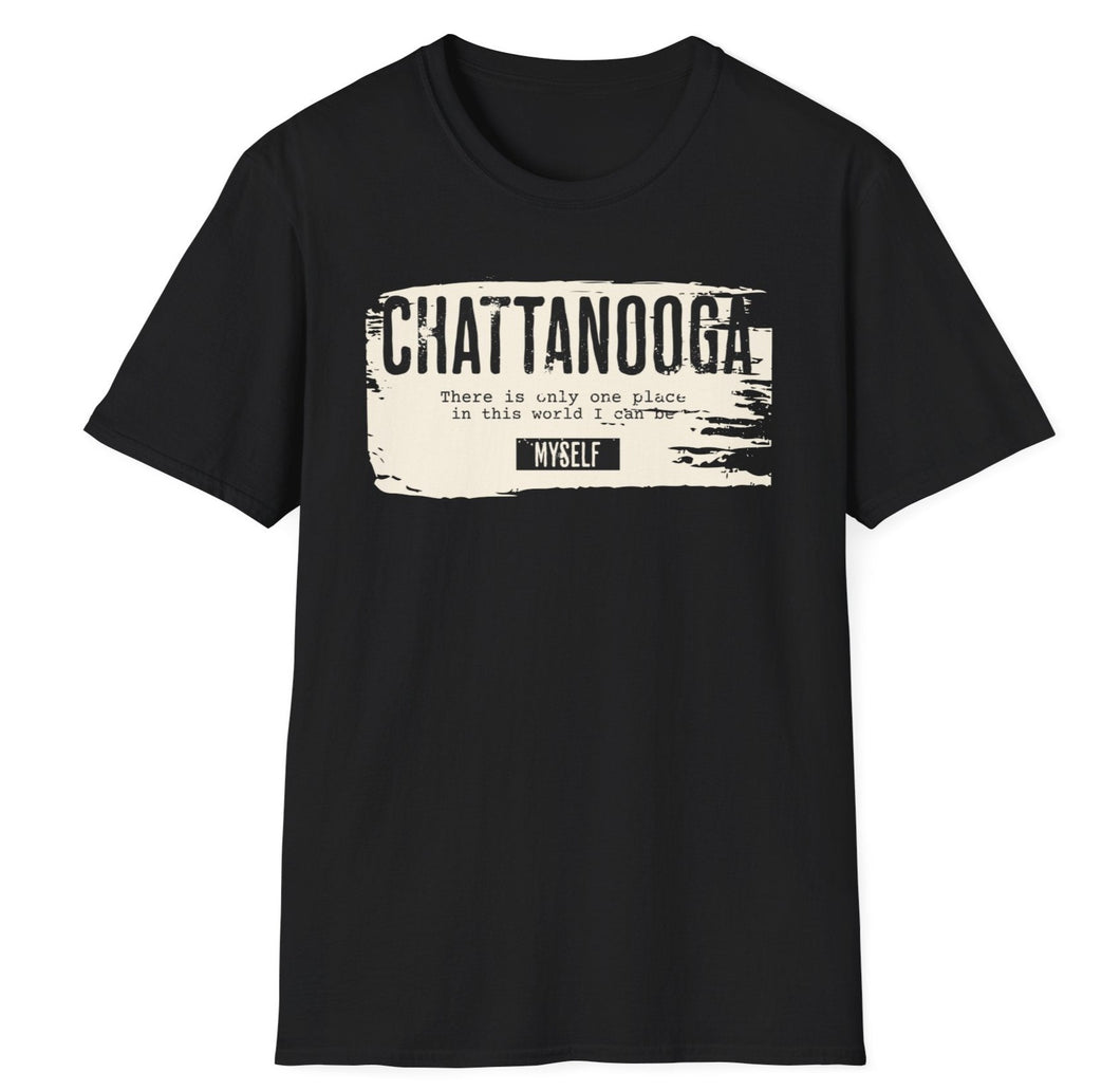 SS T-Shirt, Chattanooga is the Only Place