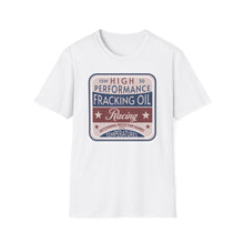 Load image into Gallery viewer, T-Shirt, Fracking Oil - Multi Colors
