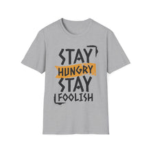 Load image into Gallery viewer, SS T-Shirt, Stay Hungry - Multi Colors
