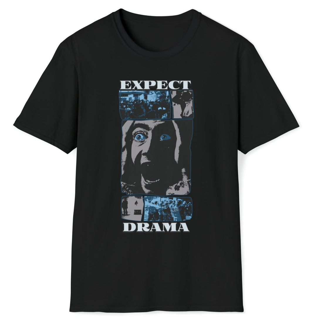 SS T-Shirt, Expect Drama