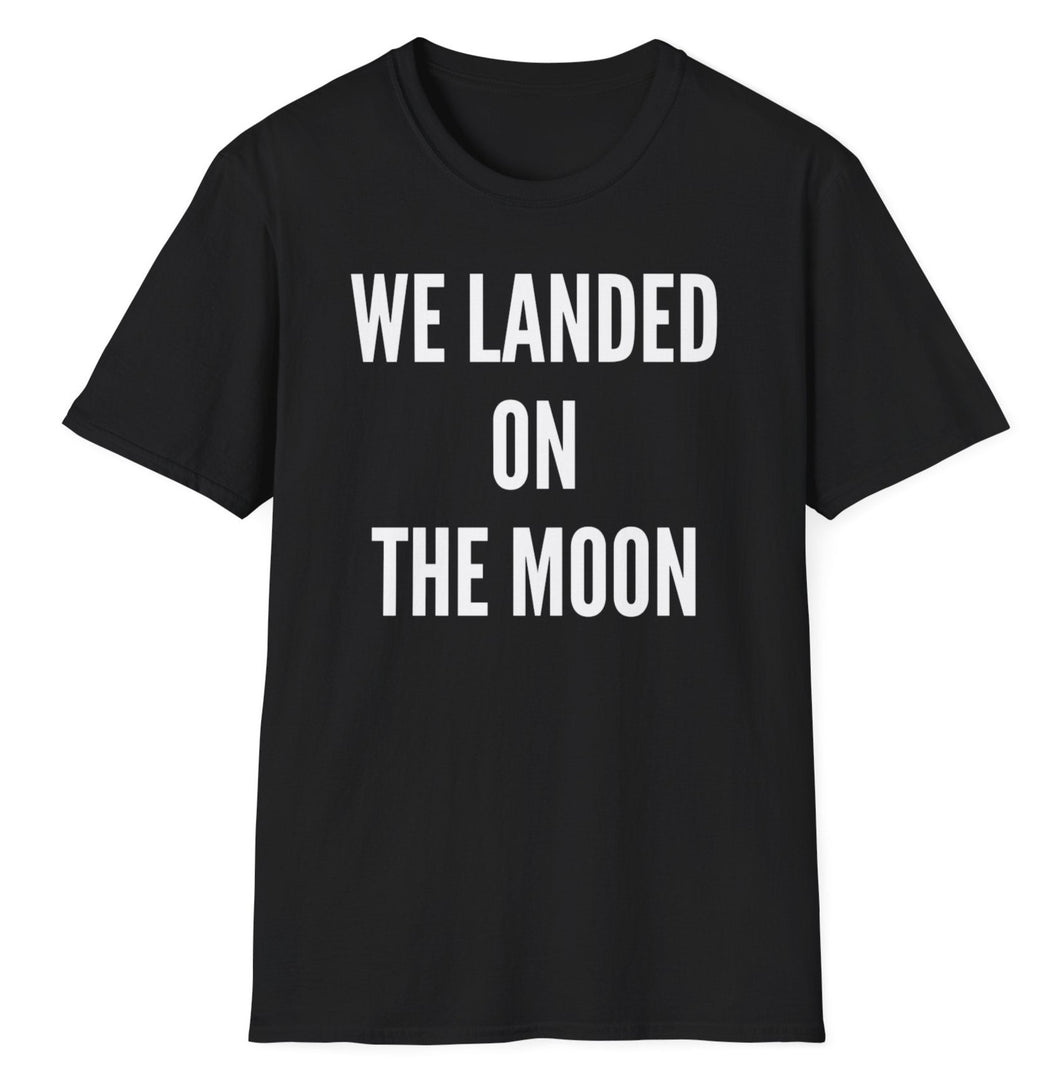SS T-Shirt, We Landed on the Moon