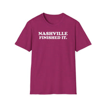 Load image into Gallery viewer, SS T-Shirt, Nashville Finished It. - Multi Colors
