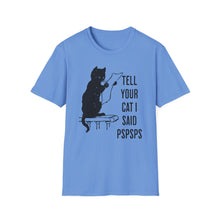 Load image into Gallery viewer, SS T-Shirt, Tell Your Cat - Multi Colors

