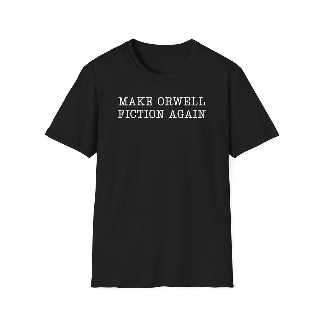 SS T-Shirt, Make Orwell Fiction Again - Multi Colors