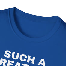 Load image into Gallery viewer, SS T-Shirt, Such a Great Day - Multi Colors
