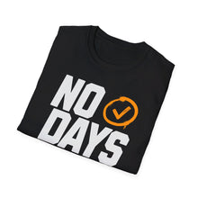 Load image into Gallery viewer, SS T-Shirt, No Days Off
