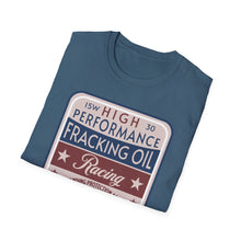 Load image into Gallery viewer, T-Shirt, Fracking Oil - Multi Colors
