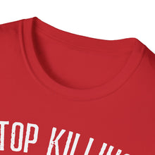 Load image into Gallery viewer, SS T-Shirt, Stop Killing People - Multi Colors
