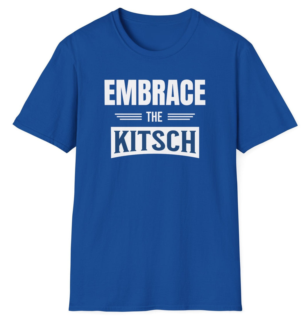 SS T-Shirt, Embrace the Kisch