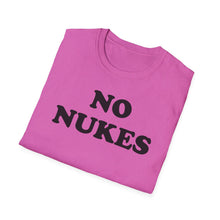 Load image into Gallery viewer, SS T-Shirt, No Nukes - Multi Colors
