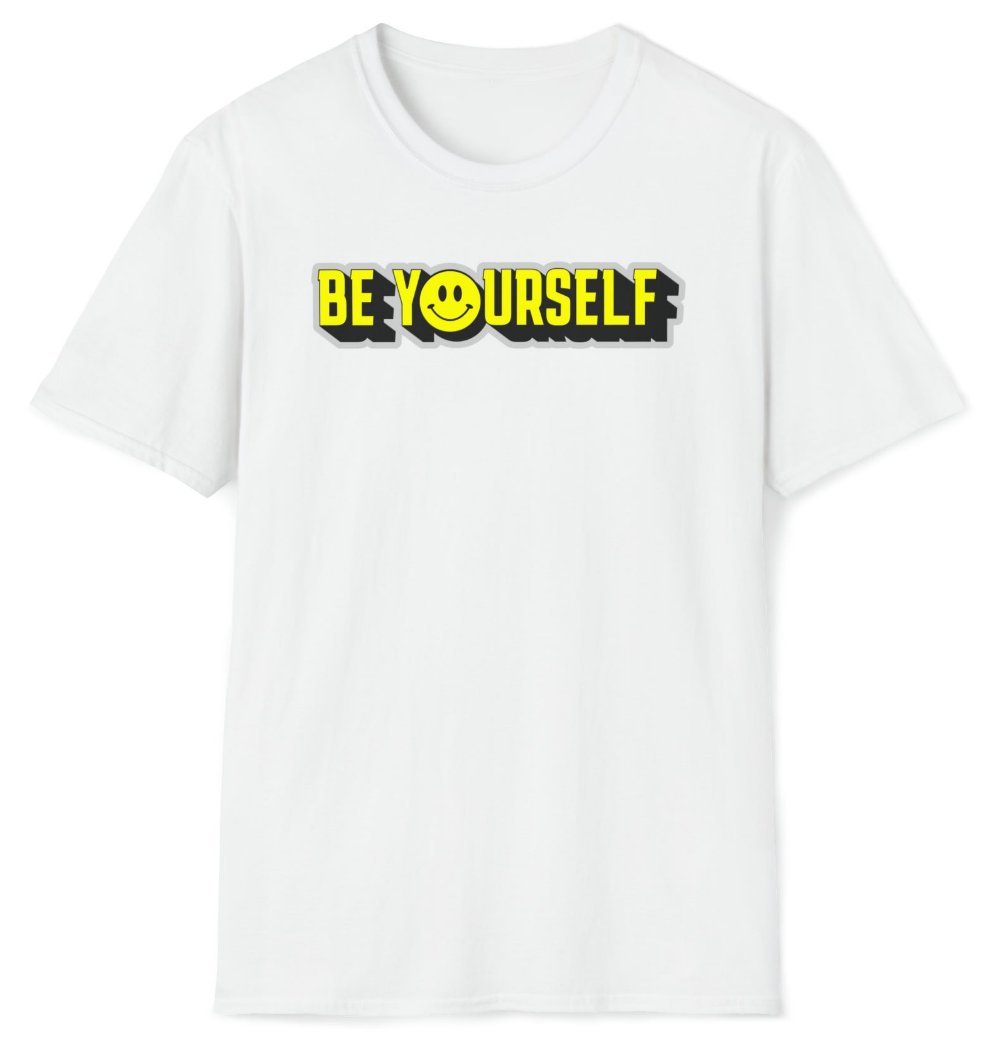 SS T-Shirt, Be Yourself