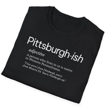 Load image into Gallery viewer, SS T-Shirt, Pittsburgh-ish - Black
