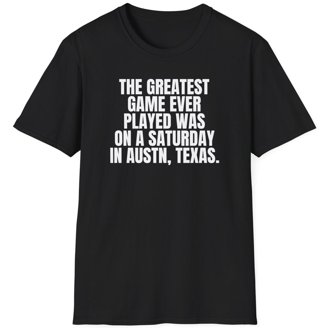 SS T-Shirt, Greatest Game Ever Austin