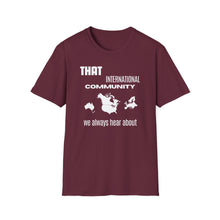 Load image into Gallery viewer, SS T-Shirt, That International Community - Multi Colors
