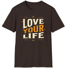 Load image into Gallery viewer, SS T-Shirt, Love Your Life - Multi Colors
