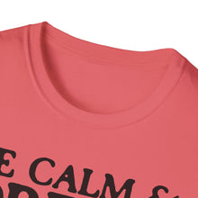 Load image into Gallery viewer, SS T-Shirt, Be Calm - B&amp;W - Multi Colors
