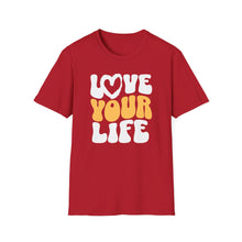 Load image into Gallery viewer, SS T-Shirt, Love Your Life
