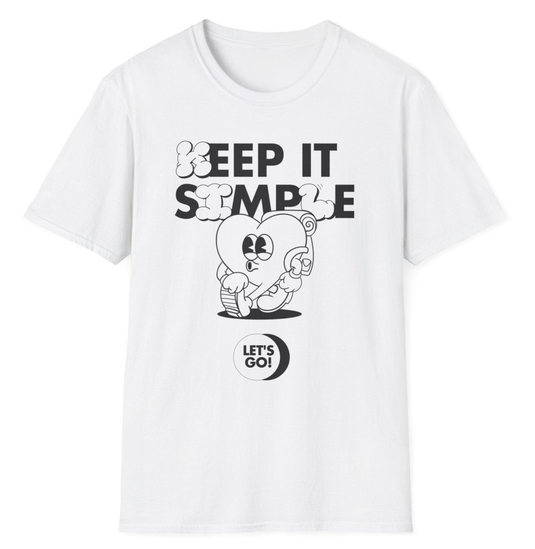 SS T-Shirt, Keep It Simple - Lets Go
