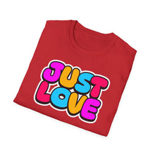 Load image into Gallery viewer, SS T-Shirt, Just Love - Multi Colors
