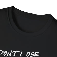 Load image into Gallery viewer, SS T-Shirt, Don&#39;t Lose Hope - Multi Colors
