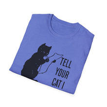 Load image into Gallery viewer, SS T-Shirt, Tell Your Cat - Multi Colors

