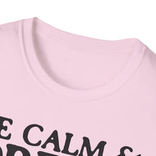 Load image into Gallery viewer, SS T-Shirt, Be Calm - B&amp;W - Multi Colors
