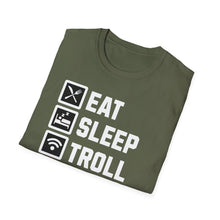 Load image into Gallery viewer, SS T-Shirt, Eat Sleep, Troll, Repeat - Multi Colors
