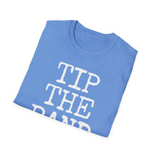 Load image into Gallery viewer, SS T-Shirt, Tip the Band - Multi Colors
