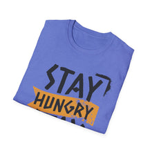 Load image into Gallery viewer, SS T-Shirt, Stay Hungry - Multi Colors

