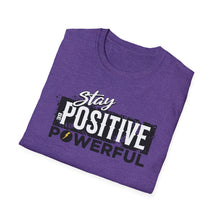 Load image into Gallery viewer, SS T-Shirt, Stay Positive Be Powerful - Multi Colors
