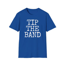 Load image into Gallery viewer, SS T-Shirt, Tip the Band - Multi Colors
