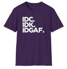 Load image into Gallery viewer, SS T-Shirt, IDC (I Don&#39;t Care) - Multi Colors
