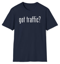Load image into Gallery viewer, SS T-Shirt, Got Traffic? - Navy
