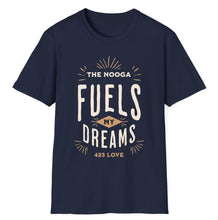 Load image into Gallery viewer, SS T-Shirt, Nooga Fuels My Dreams
