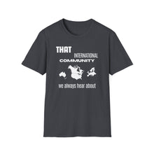 Load image into Gallery viewer, SS T-Shirt, That International Community - Multi Colors
