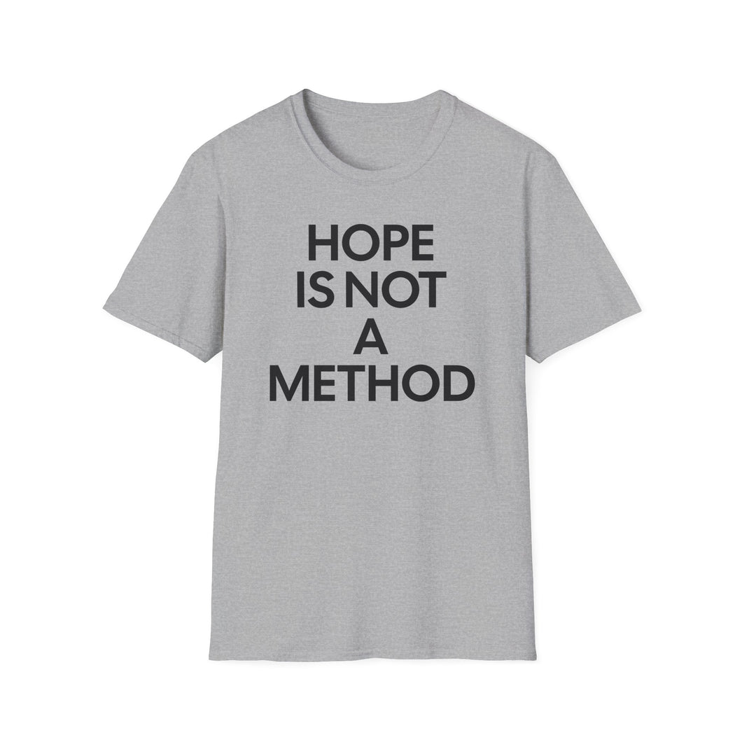 SS T-Shirt, Hope is Not a Method - Military - Multi Colors