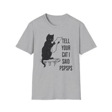 Load image into Gallery viewer, SS T-Shirt, Tell Your Cat - Multi Colors
