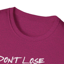 Load image into Gallery viewer, SS T-Shirt, Don&#39;t Lose Hope - Multi Colors
