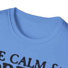 Load image into Gallery viewer, SS T-Shirt, Be Calm - B&amp;W - Multi Colors
