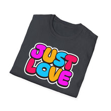Load image into Gallery viewer, SS T-Shirt, Just Love - Multi Colors
