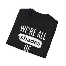 Load image into Gallery viewer, SS T-Shirt, We&#39;re All Shades of Wheat
