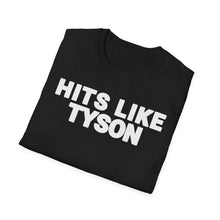 Load image into Gallery viewer, SS T-Shirt, Hits Like Tyson
