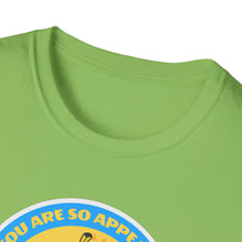 Load image into Gallery viewer, SS T-Shirt, You Are So Appealing - Multi Colors
