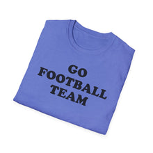 Load image into Gallery viewer, SS T-Shirt, Go Football Team - Multi Colors

