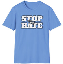 Load image into Gallery viewer, SS T-Shirt, Stop the Hate - Multi Colors
